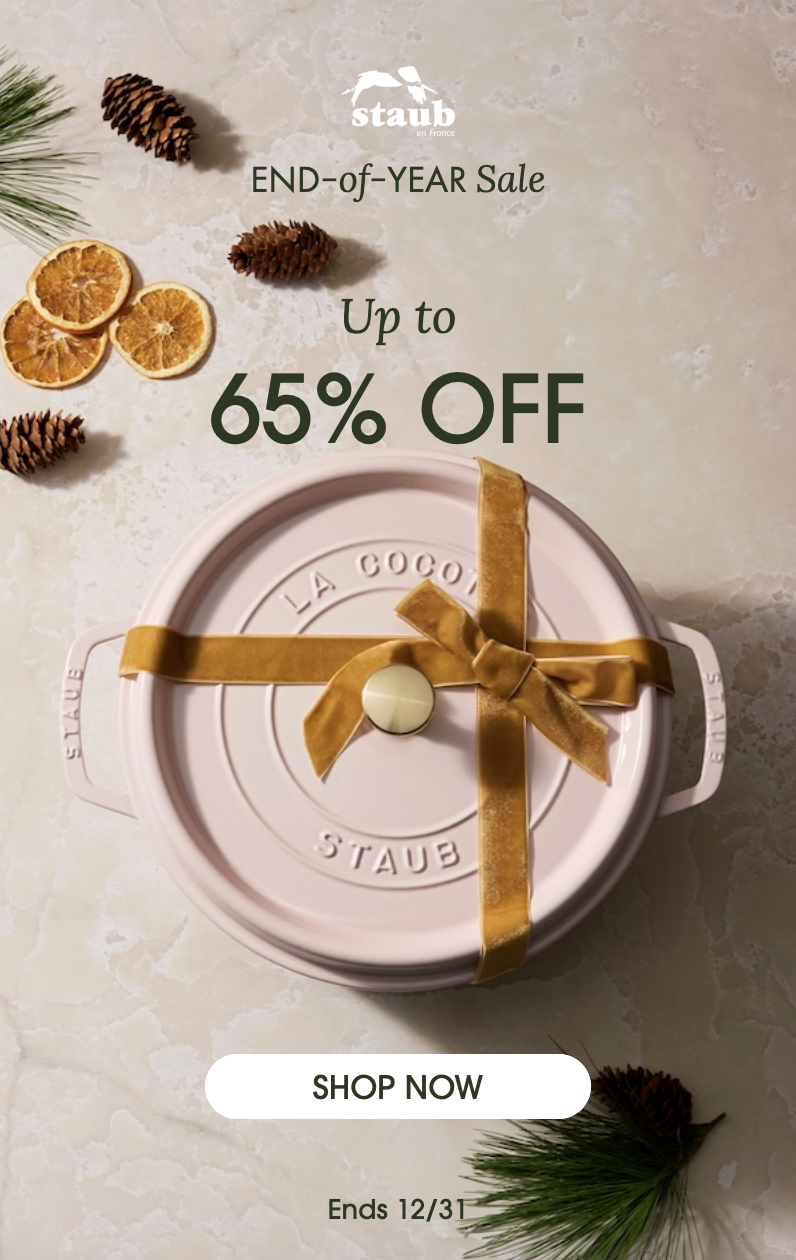 STAUB End-of-Year Sale Ends 12/31