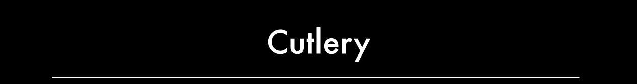 Cutlery